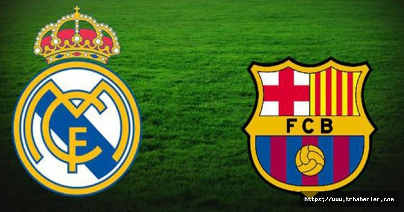 Real Madrid Barcelona maçı canlı izle (El Clasico live stream)