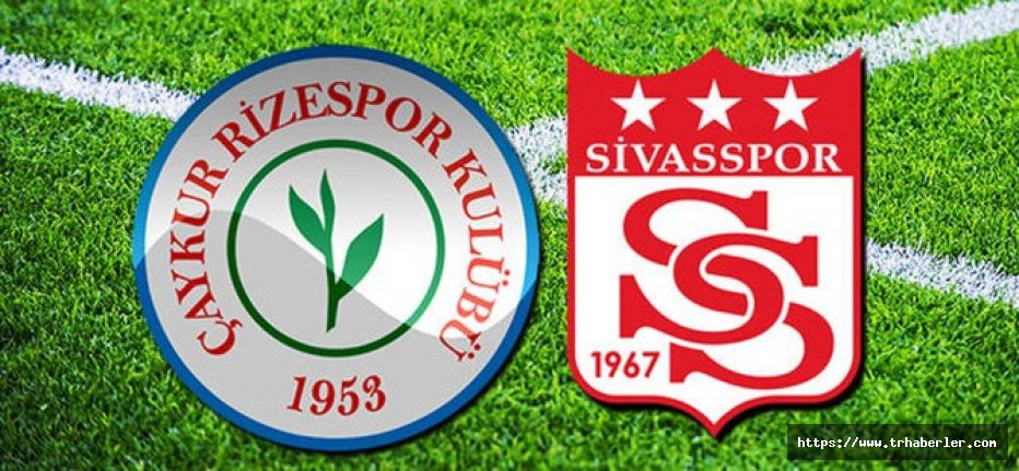 MAÇ SONUCU: Çaykur Rizespor 0 - 0 Sivasspor
