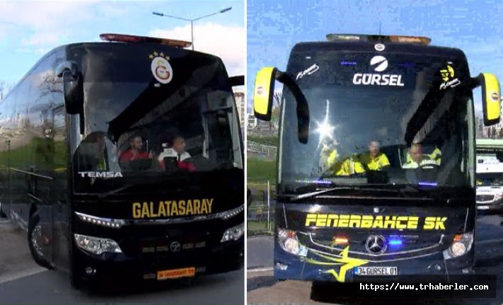 Fenerbahçe ve Galatasaray stada ulaştı