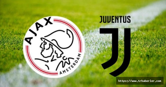 Juventus Ajax maçı canlı izle