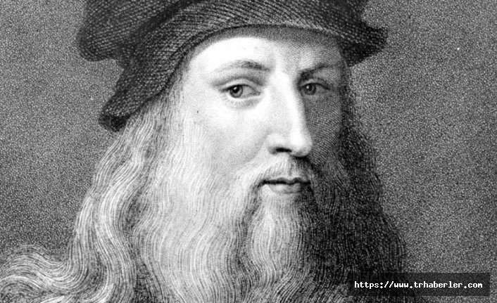 Leonardo da Vinci kimdir? İşte Leonardo da Vinci’nin hayatı