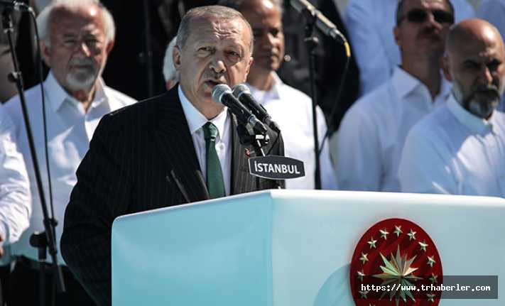 Cumhurbaşkanı Erdoğan'dan Büyük Çamlıca Camii açılış töreninde önemli mesajlar