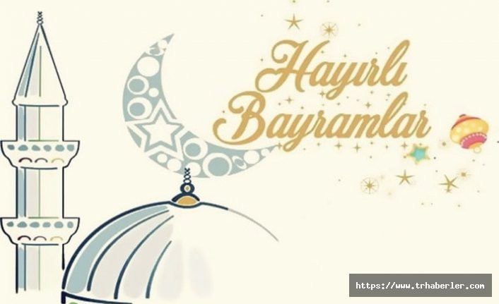 Bayram mesajları ve sözleri 2019: Resimli ve en güzel Ramazan Bayramı mesajları, sözleri