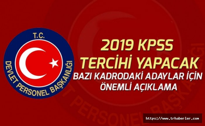 Devlet Personel Başkanlığı 2019 KPSS Tercihinde Bulunacaklar İçin Duyuru Yayımladı