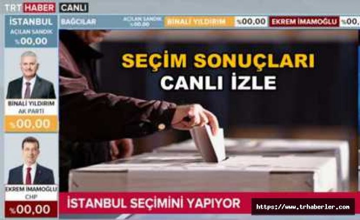 İstanbul seçim sonuçları Canlı İzle