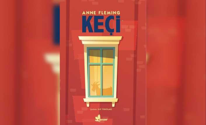 Anne Fleming’in Keçi adlı çocuk romanı raflarda