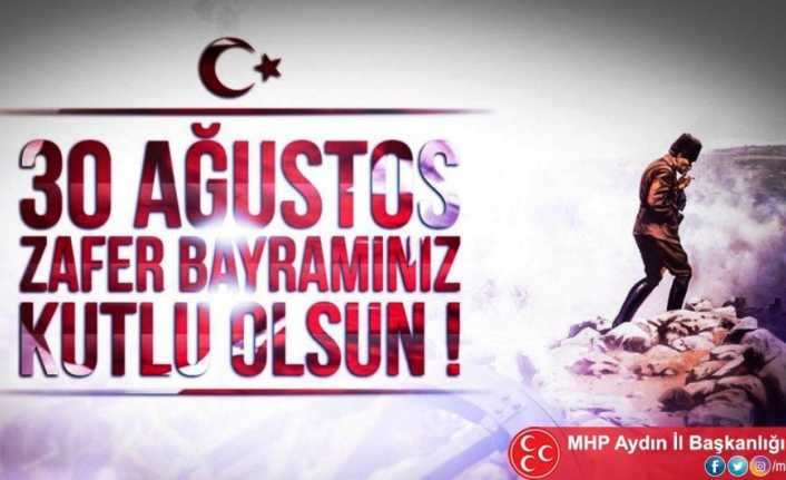 Aydın MHP, 30 Ağustos Zafer Bayramı’nı kutladı