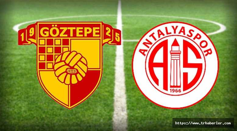 Göztepe Antalyaspor Maçı Golleri ve Geniş Özeti