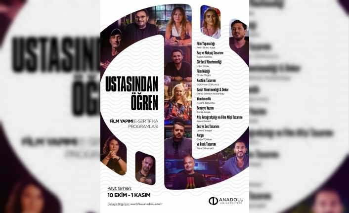 Anadolu Üniversitesiyle “Ustasından Öğren”