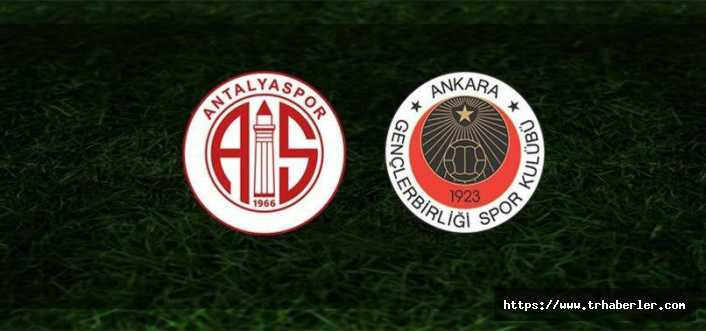 Antalyaspor - Gençlerbirliği  / CANLI