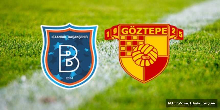 Başakşehir - Göztepe maçı canlı izle - beinsports 2 canlı izle