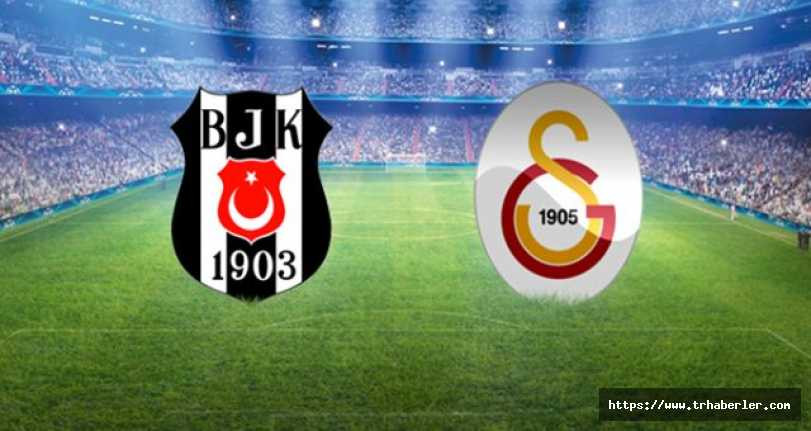 Beşiktaş - Galatasaray maçında ilk 11'ler belli oldu